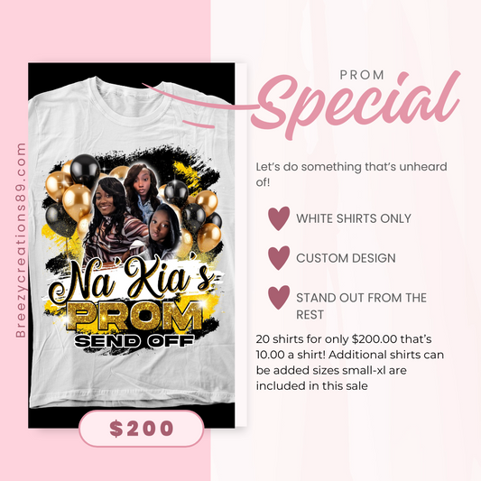 Prom shirt special